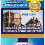 Baufinanzierungszinsen, Immobilienpreise, Freiburg, Bad Krozingen, Lörrach